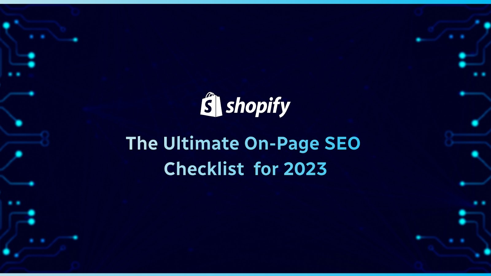 The Ultimate On-Page SEO Checklist for 2023